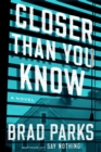 Closer Than You Know - eBook