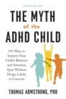 Myth of the ADHD Child, Revised Edition - eBook