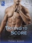 Trying to Score - eBook