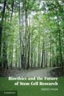 Bioethics and the Future of Stem Cell Research - eBook