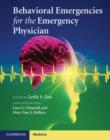 Behavioral Emergencies for the Emergency Physician - eBook