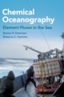 Chemical Oceanography : Element Fluxes in the Sea - Book