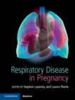 Respiratory Disease in Pregnancy - Book