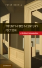 Twenty-First-Century Fiction : A Critical Introduction - eBook