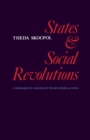 States and Social Revolutions : A Comparative Analysis of France, Russia and China - eBook