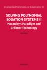 Solving Polynomial Equation Systems II : Macaulay's Paradigm and Grobner Technology - eBook