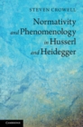Normativity and Phenomenology in Husserl and Heidegger - eBook