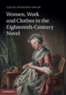 Women, Work, and Clothes in the Eighteenth-Century Novel - eBook