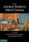 The Ancient World in Silent Cinema - eBook