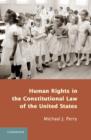 Human Rights in the Constitutional Law of the United States - eBook