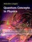 Quantum Concepts in Physics : An Alternative Approach to the Understanding of Quantum Mechanics - eBook