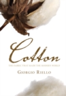 Cotton : The Fabric that Made the Modern World - eBook