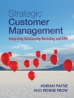 Strategic Customer Management : Integrating Relationship Marketing and CRM - eBook
