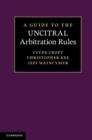 Guide to the UNCITRAL Arbitration Rules - eBook