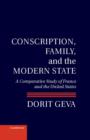 Conscription, Family, and the Modern State : A Comparative Study of France and the United States - eBook