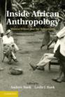 Inside African Anthropology : Monica Wilson and her Interpreters - eBook