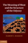 The Meaning of Meat and the Structure of the Odyssey - eBook