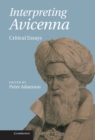 Interpreting Avicenna : Critical Essays - eBook