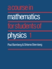 Course in Mathematics for Students of Physics: Volume 1 - eBook