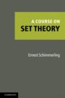 A Course on Set Theory - Book