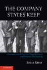 Company States Keep : International Economic Organizations and Investor Perceptions - eBook