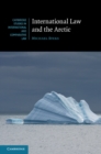 International Law and the Arctic - eBook