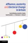 Affluence, Austerity and Electoral Change in Britain - eBook