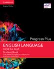 GCSE English Language for AQA Progress Plus Student Book - Book