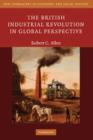 The British Industrial Revolution in Global Perspective - eBook