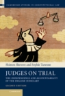 Judges on Trial : The Independence and Accountability of the English Judiciary - eBook