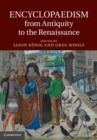 Encyclopaedism from Antiquity to the Renaissance - eBook
