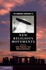 The Cambridge Companion to New Religious Movements - eBook