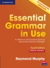 Essential Grammar in Use without Answers : A Reference and Practice Book for Elementary Learners of English - Book