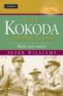 The Kokoda Campaign 1942 : Myth and Reality - eBook