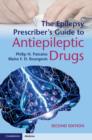 Epilepsy Prescriber's Guide to Antiepileptic Drugs - eBook