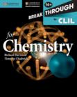 Breakthrough to CLIL for Chemistry Age 14+ Workbook - Book