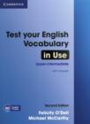 Test Your English Vocabulary in Use Upper-intermediate Book with Answers - Book