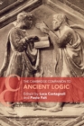 The Cambridge Companion to Ancient Logic - Book
