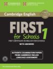 Cambridge English First 1 for Schools for Revised Exam from 2015 Student's Book Pack (Student's Book with Answers and Audio CDs (2)) : Authentic Examination Papers from Cambridge English Language Asse - Book