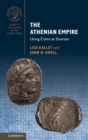 The Athenian Empire : Using Coins as Sources - Book