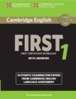 Cambridge English First 1 for Revised Exam from 2015 Student's Book with Answers : Authentic Examination Papers from Cambridge English Language Assessment - Book