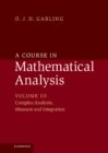 Course in Mathematical Analysis: Volume 3, Complex Analysis, Measure and Integration - eBook