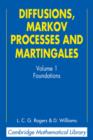 Diffusions, Markov Processes, and Martingales: Volume 1, Foundations - eBook
