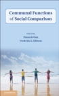 Communal Functions of Social Comparison - eBook