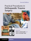 Practical Procedures in Orthopaedic Trauma Surgery - eBook