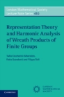 Representation Theory and Harmonic Analysis of Wreath Products of Finite Groups - eBook