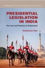 Presidential Legislation in India : The Law and Practice of Ordinances - eBook