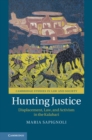 Hunting Justice : Displacement, Law, and Activism in the Kalahari - eBook