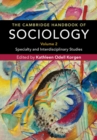 The Cambridge Handbook of Sociology: Volume 2 : Specialty and Interdisciplinary Studies - eBook
