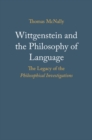 Wittgenstein and the Philosophy of Language : The Legacy of the Philosophical Investigations - eBook
